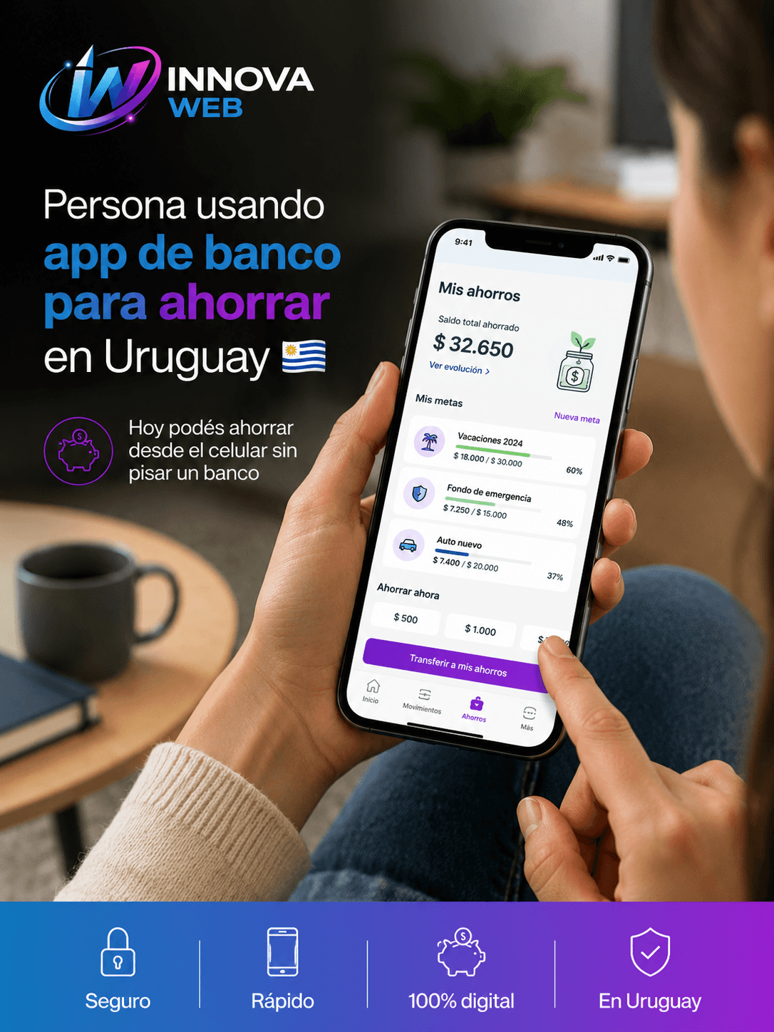 Persona usando app de banco para ahorrar en Uruguay